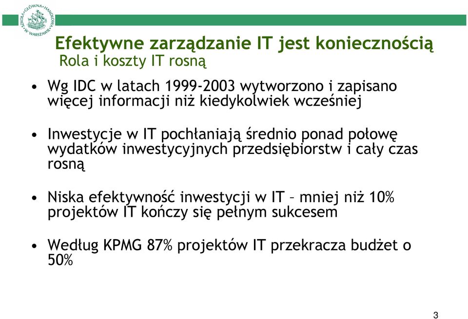 ponad połowę wydatków inwestycyjnych przedsiębiorstw i cały czas rosną Niska efektywność inwestycji w
