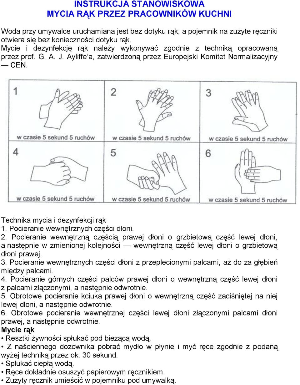 Pocieranie wewnętrznych części dłoni. 2.