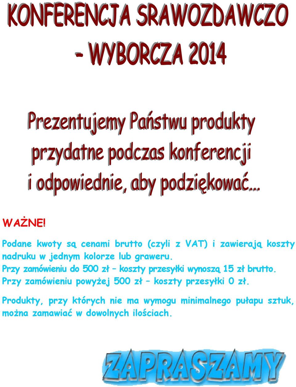 kolorze lub graweru.