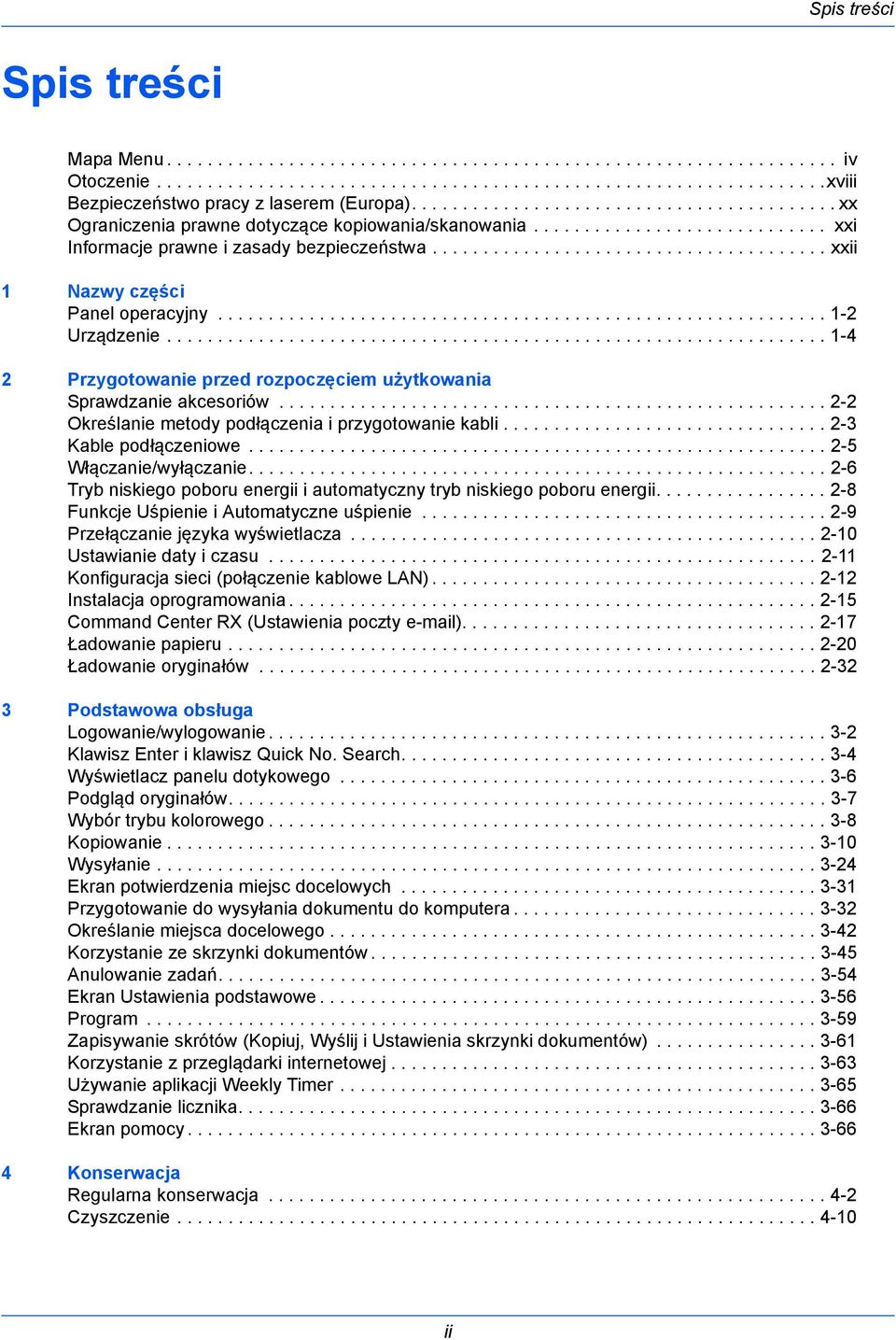 ...................................... xxii 1 Nazwy części Panel operacyjny............................................................ 1-2 Urządzenie.