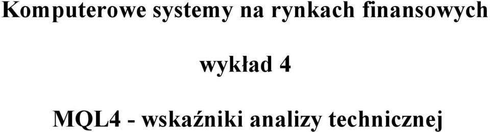 finansowych wykład 4