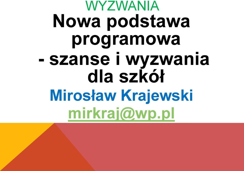 wyzwania dla szkół