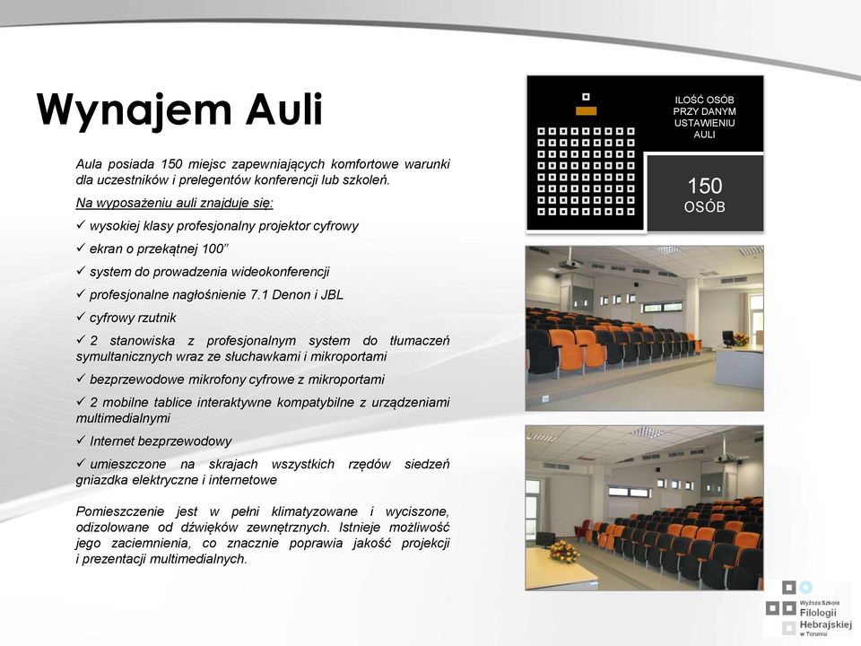 1 Denon i JBL cyfrowy rzutnik 2 stanowiska z profesjonalnym system do tłumaczeń symultanicznych wraz ze słuchawkami i mikroportami bezprzewodowe mikrofony cyfrowe z mikroportami 2 mobilne tablice