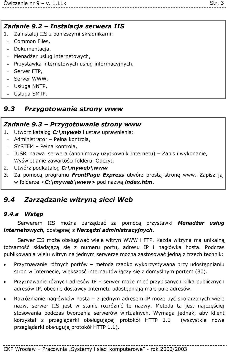 Usługa SMTP. 9.3 Przygotowanie strony www Zadanie 9.3 Przygotowanie strony www 1.