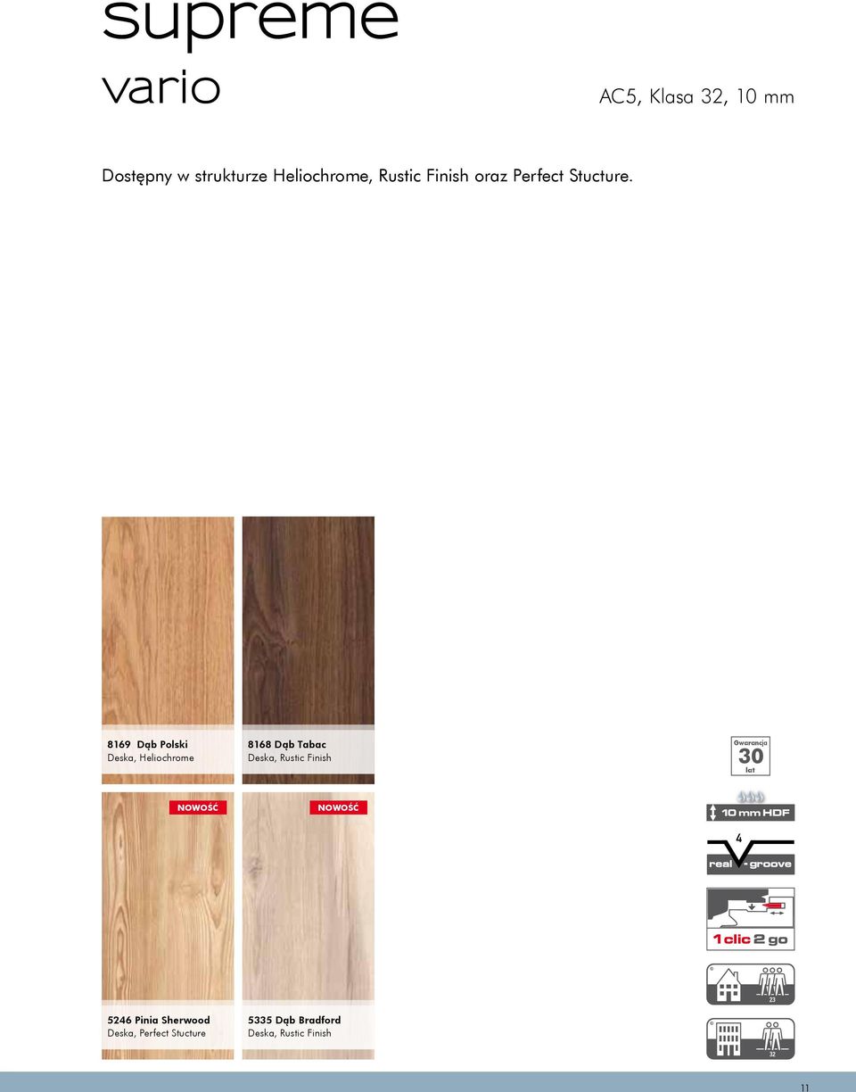 8169 Dąb Polski Deska, Heliochrome 8168 Dąb Tabac Deska, Rustic Finish