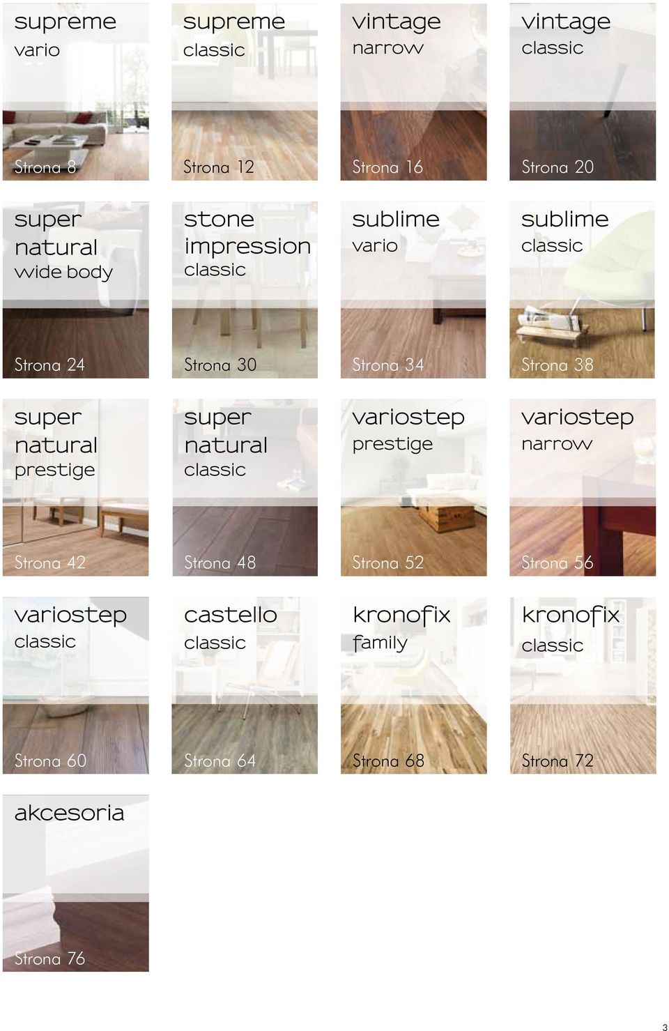 natural prestige super natural classic variostep prestige variostep narrow Strona 42 Strona 48 Strona 52 Strona 56