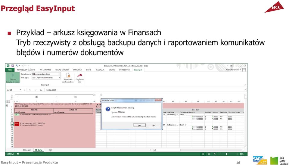 danych i raportowaniem komunikatów błędów i