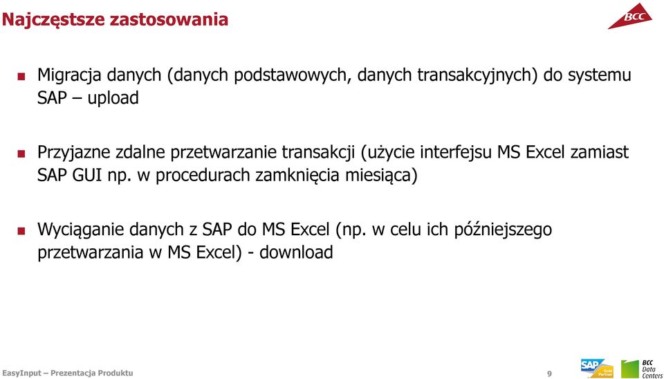 zamiast SAP GUI np.