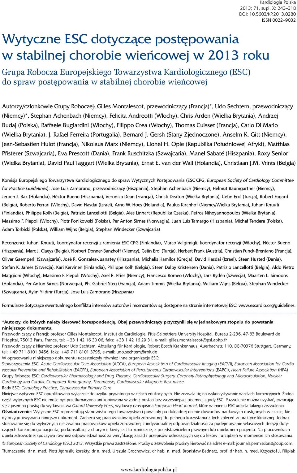 0280 ISSN 0022 9032 Wytyczne ESC dotyczące postępowania w stabilnej chorobie wieńcowej w 2013 roku Grupa Robocza Europejskiego Towarzystwa Kardiologicznego (ESC) do spraw postępowania w stabilnej