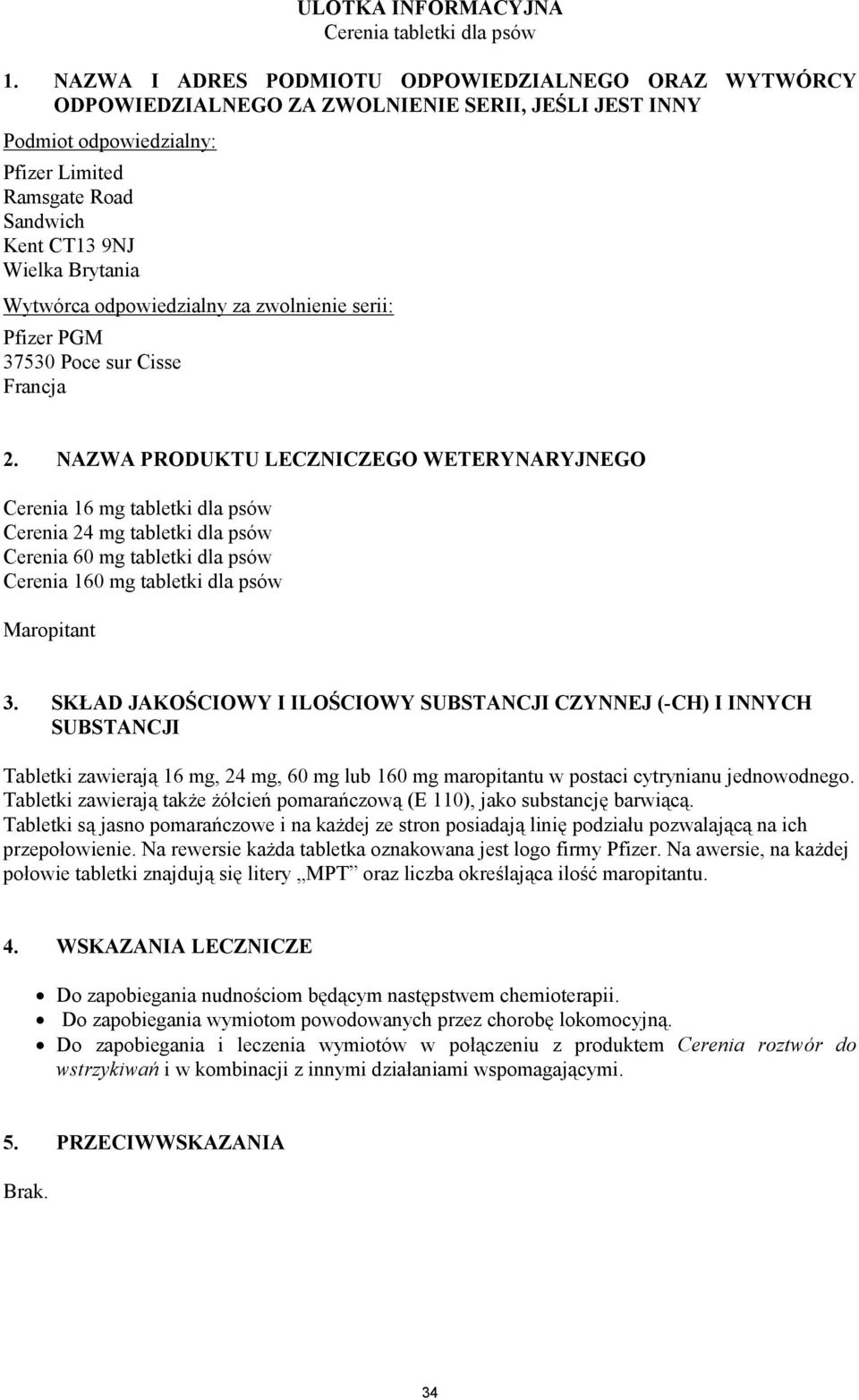 Wytwórca odpowiedzialny za zwolnienie serii: Pfizer PGM 37530 Poce sur Cisse Francja 2.