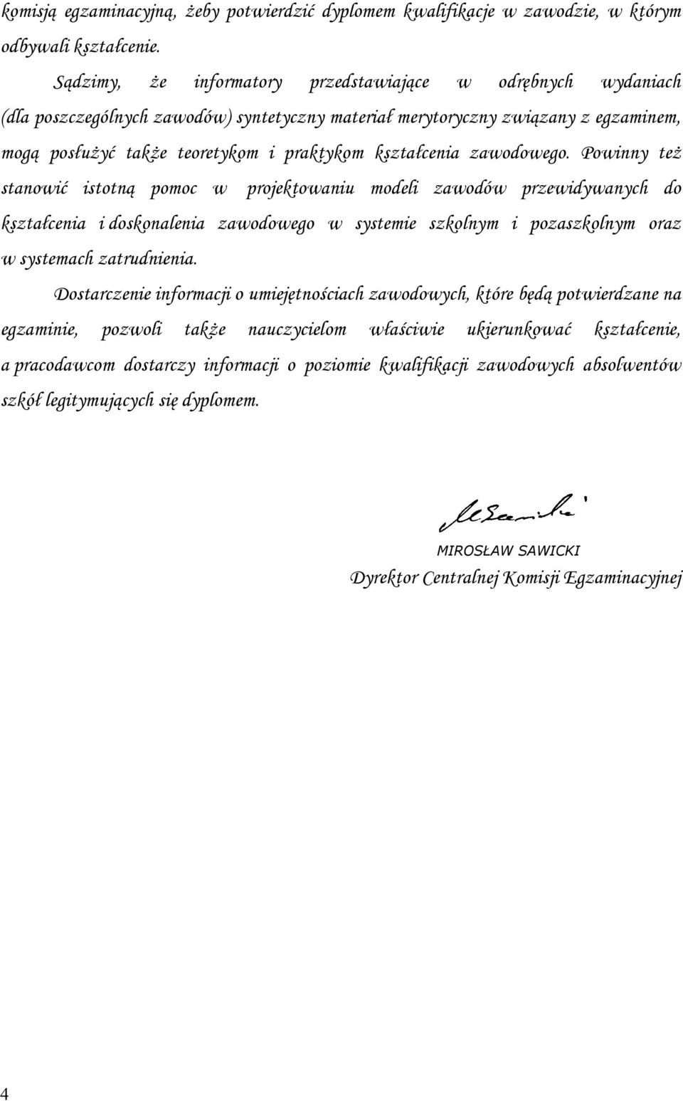 kształcenia zawodowego.
