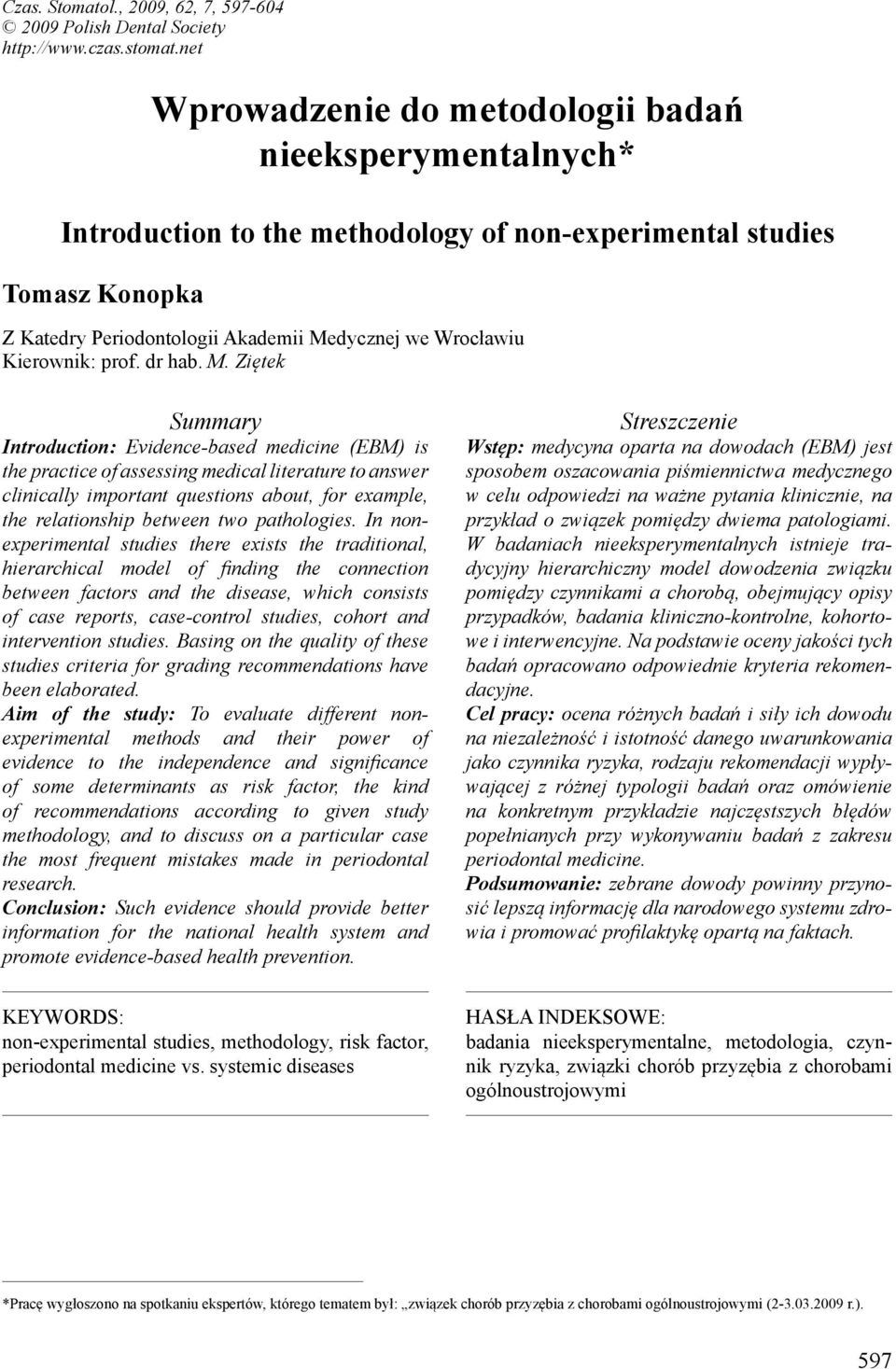 Kierownik: prof. dr hab. M.