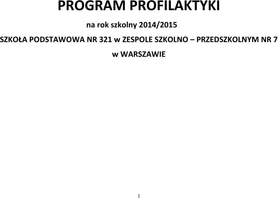 PODSTAWOWA NR 321 w ZESPOLE