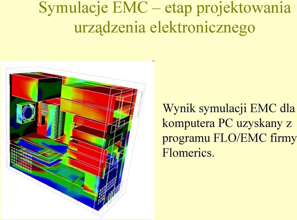 symulacji EMC dla komputera PC