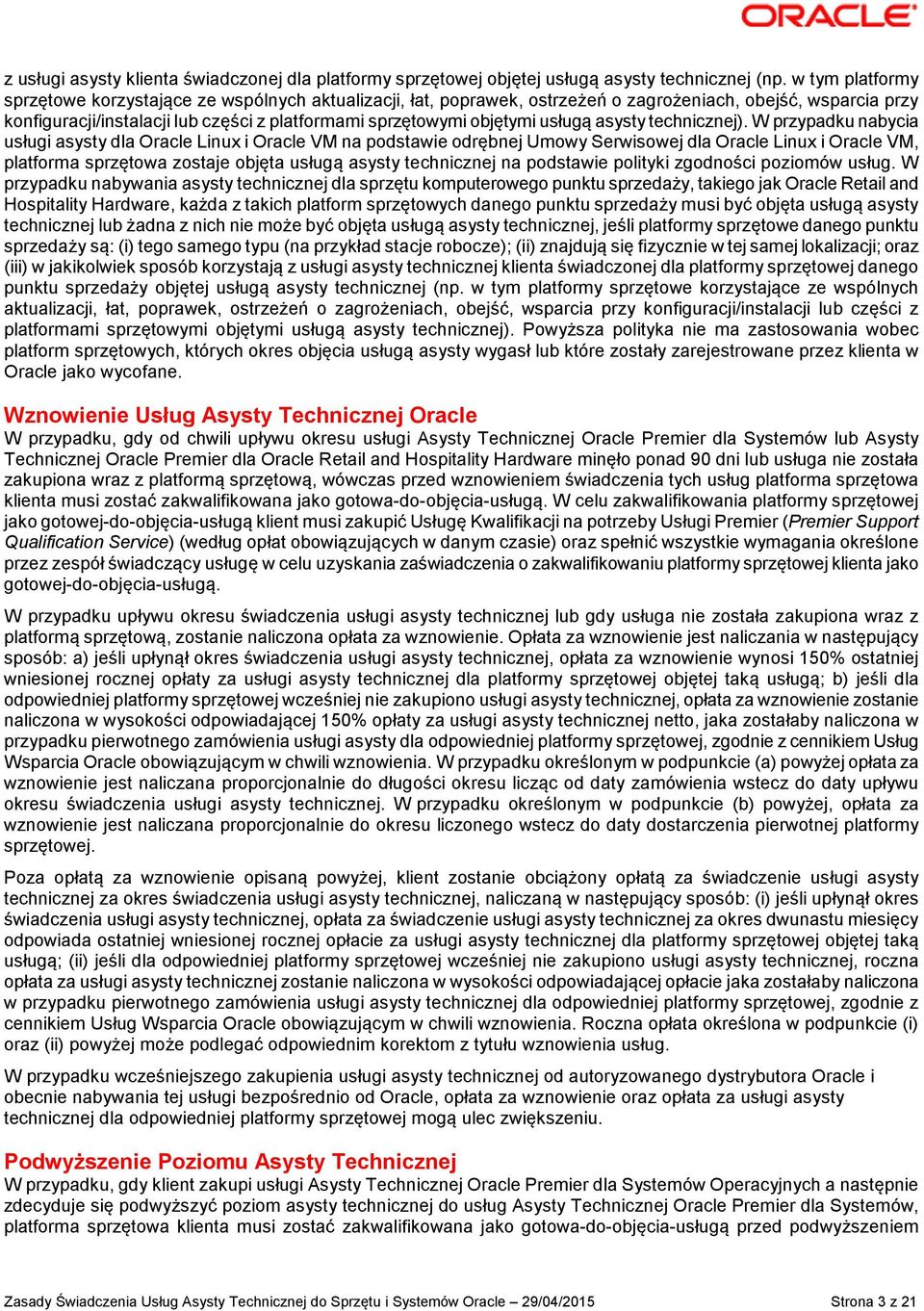 usługą asysty technicznej).