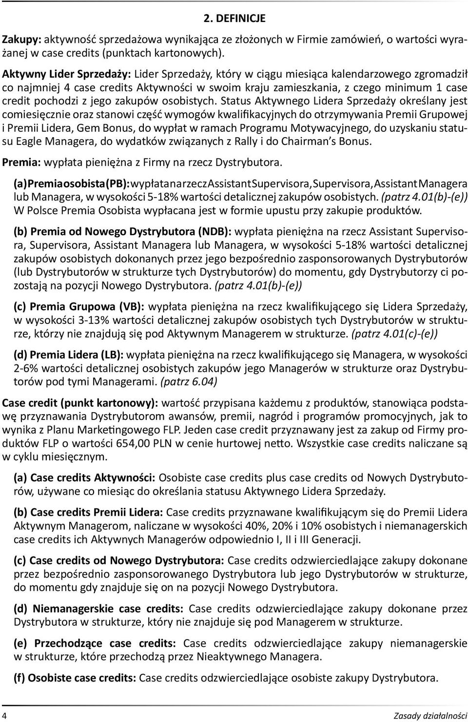 jego zakupów osobistych.