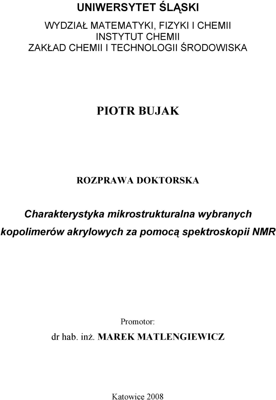 Charakterystyka mikrostrukturalna wybranych kopolimerów akrylowych za