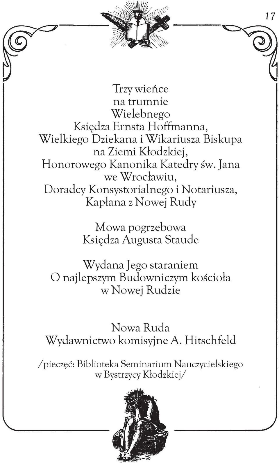 Jana we Wrocławiu, Doradcy Konsystorialnego i Notariusza, Kapłana z Nowej Rudy Mowa pogrzebowa Księdza Augusta