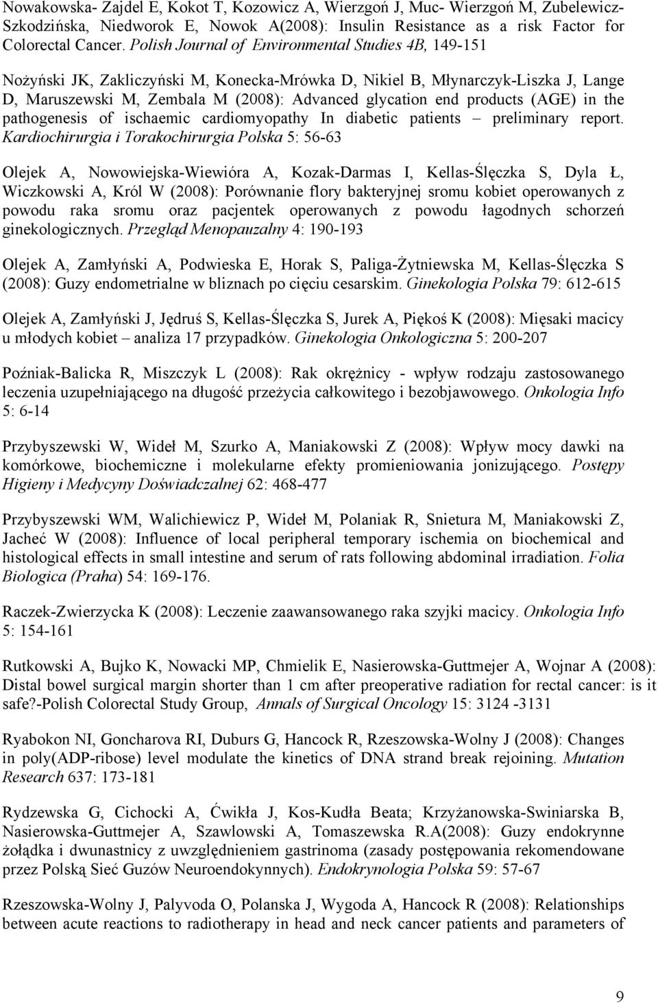 products (AGE) in the pathogenesis of ischaemic cardiomyopathy In diabetic patients preliminary report.