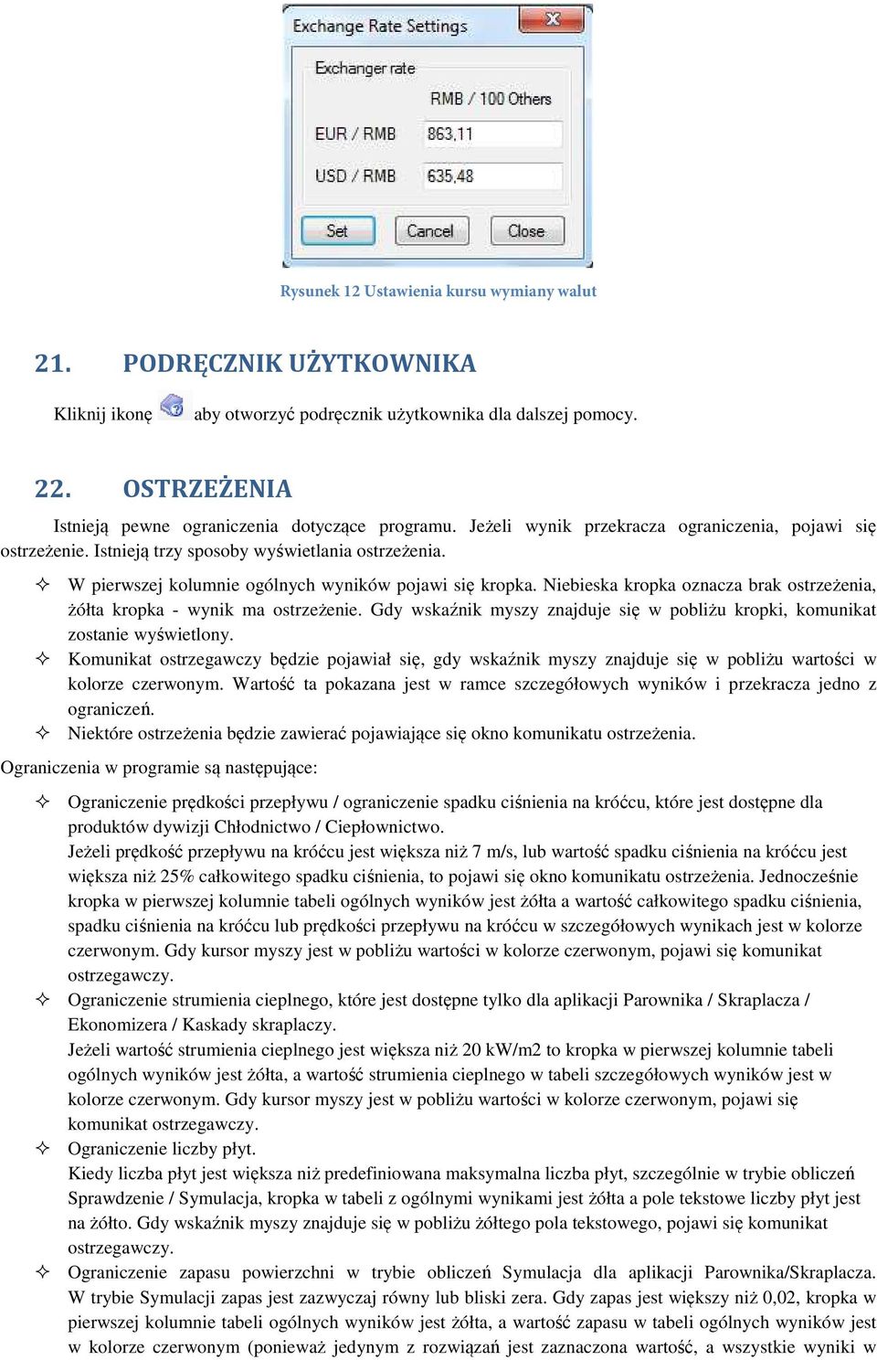 W pierwszej kolumnie ogólnych wyników pojawi się kropka. Niebieska kropka oznacza brak ostrzeżenia, żółta kropka - wynik ma ostrzeżenie.