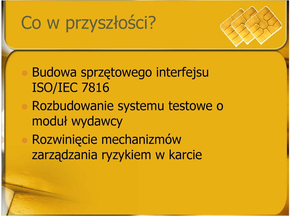 7816 Rozbudowanie systemu testowe o