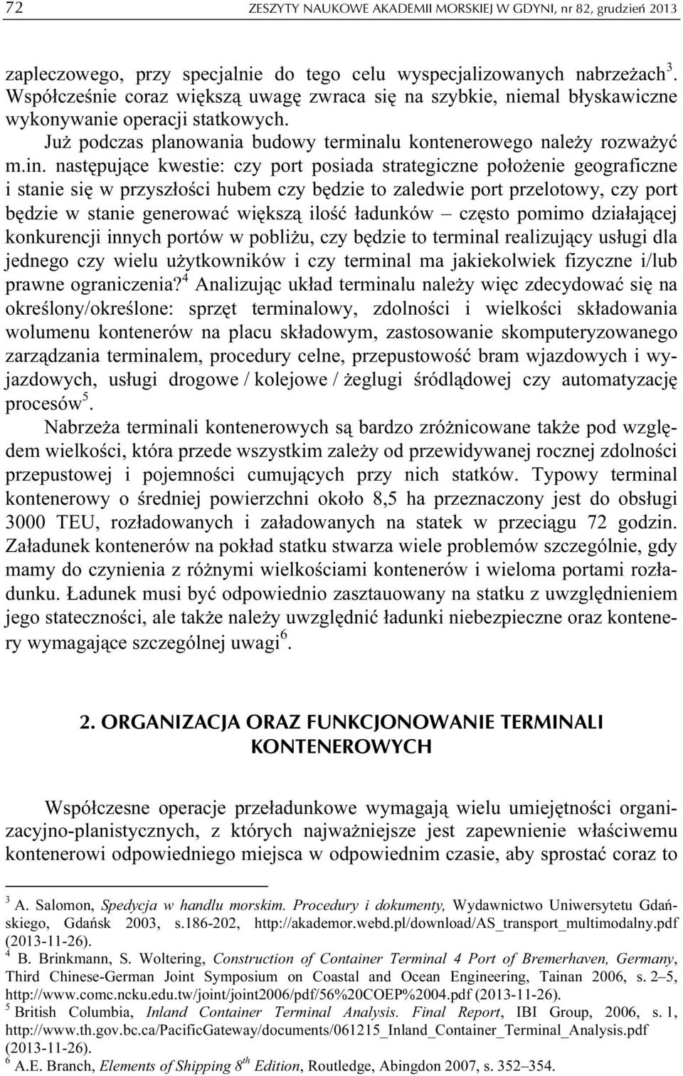 lu kontenerowego należy rozważyć m.in.