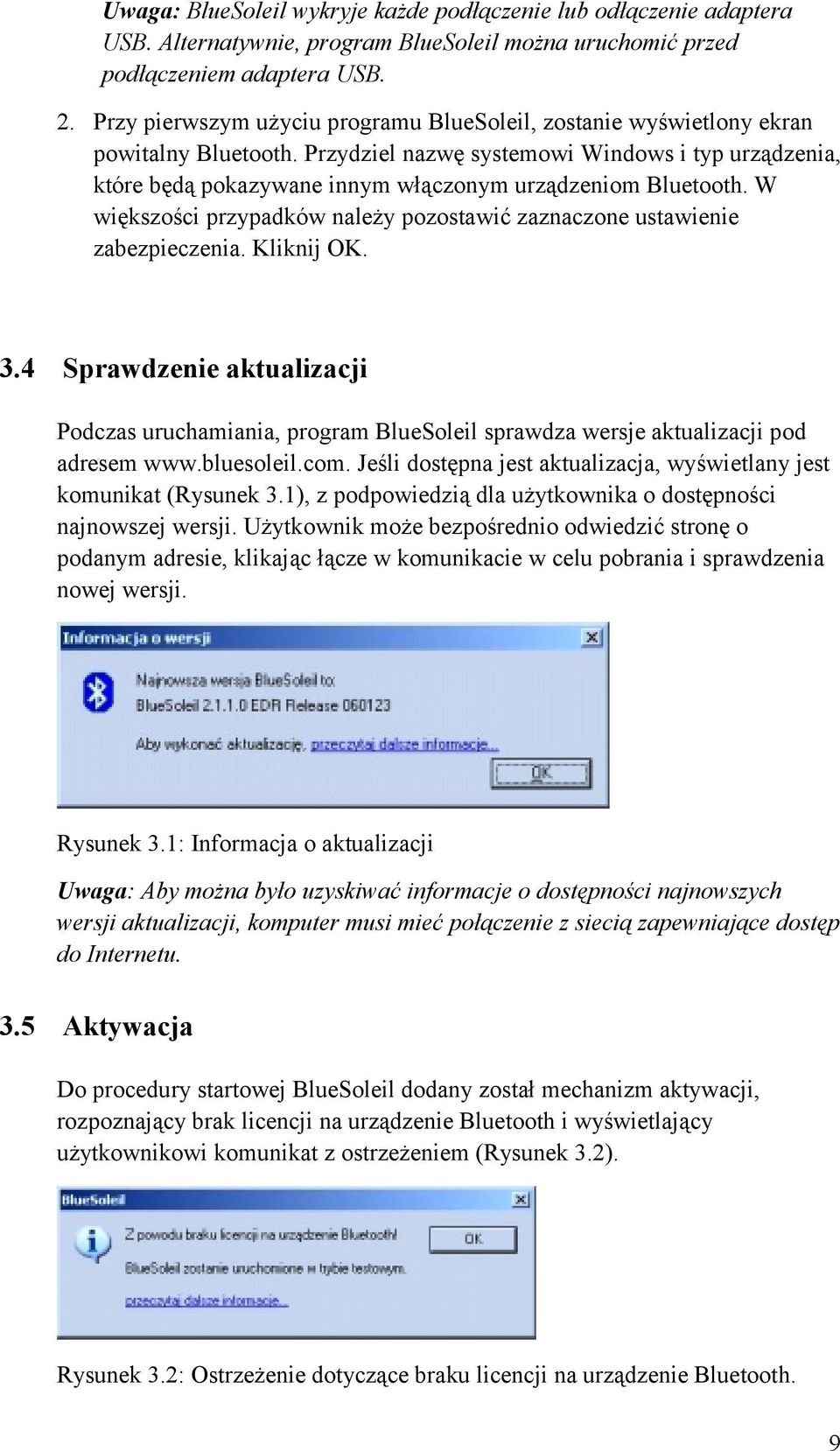 Przydziel nazwę systemowi Windows i typ urządzenia, które będą pokazywane innym włączonym urządzeniom Bluetooth. W większości przypadków należy pozostawić zaznaczone ustawienie zabezpieczenia.