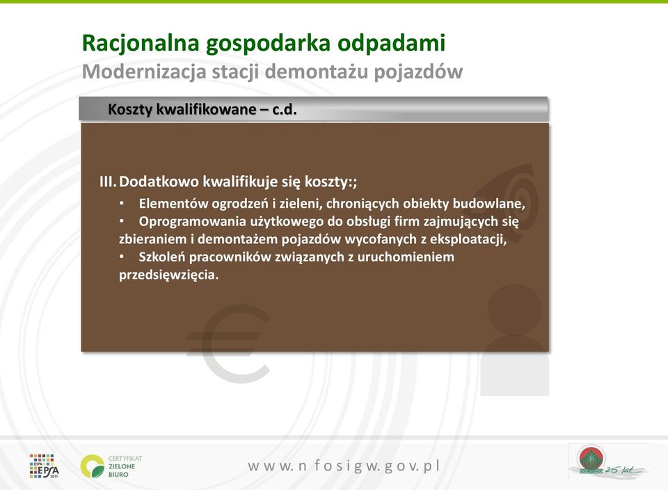 budowlane, Oprogramowania użytkowego do obsługi firm zajmujących się zbieraniem i demontażem