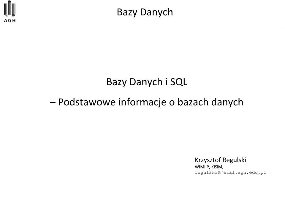 danych Krzysztof Regulski