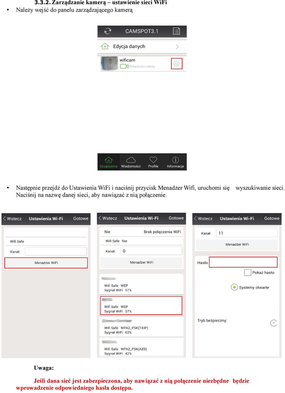 przejdź do Ustawienia WiFi i naciśnij przycisk Menadżer Wifi, uruchomi się wyszukiwanie sieci.