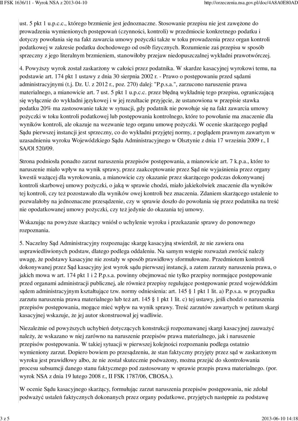 toku prowadzenia przez organ kontroli podatkowej w zakresie podatku dochodowego od osób fizycznych.