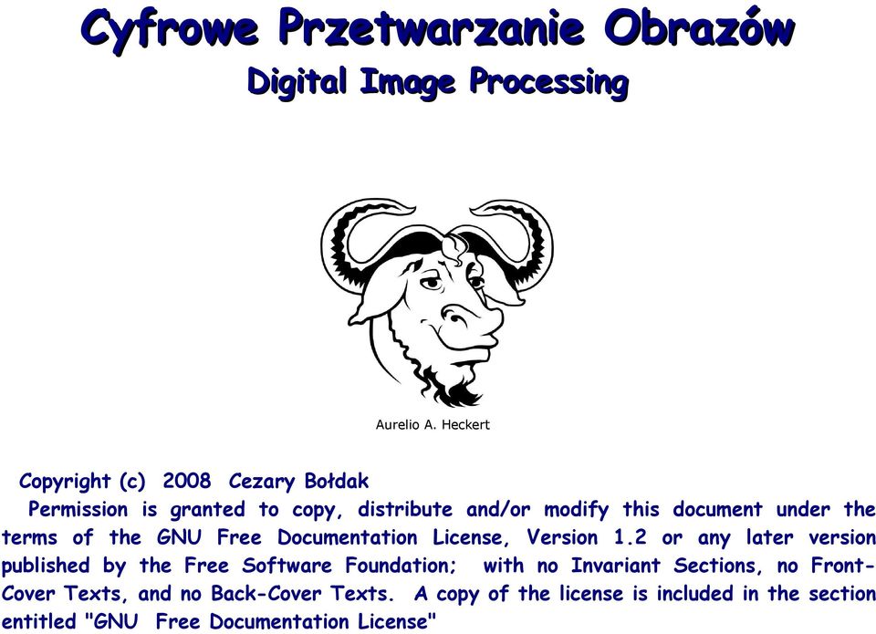 the terms of the GNU Free Documentation License, Version 1.