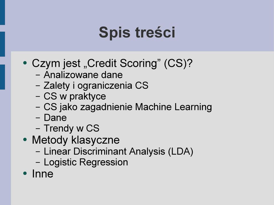 CS jako zagadnienie Machine Learning Dane Trendy w CS