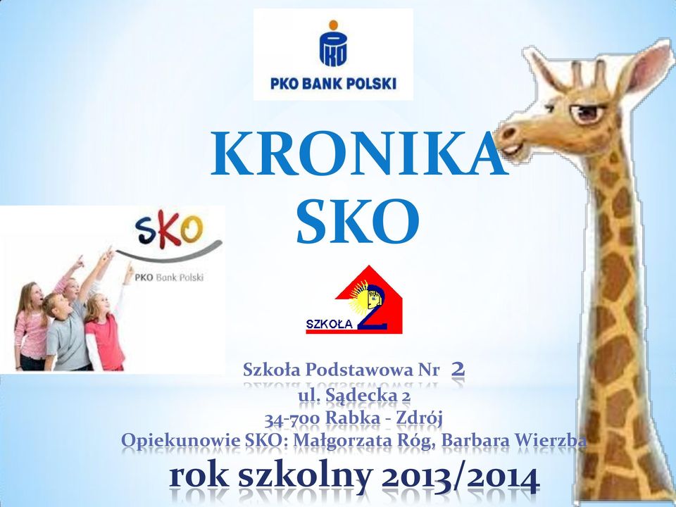 Opiekunowie SKO: Małgorzata Róg,