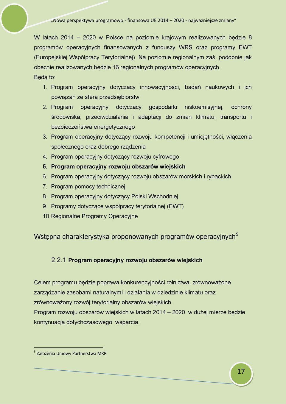 Program operacyjny dotyczący innowacyjności, badań naukowych i ich powiązań ze sferą przedsiębiorstw 2.