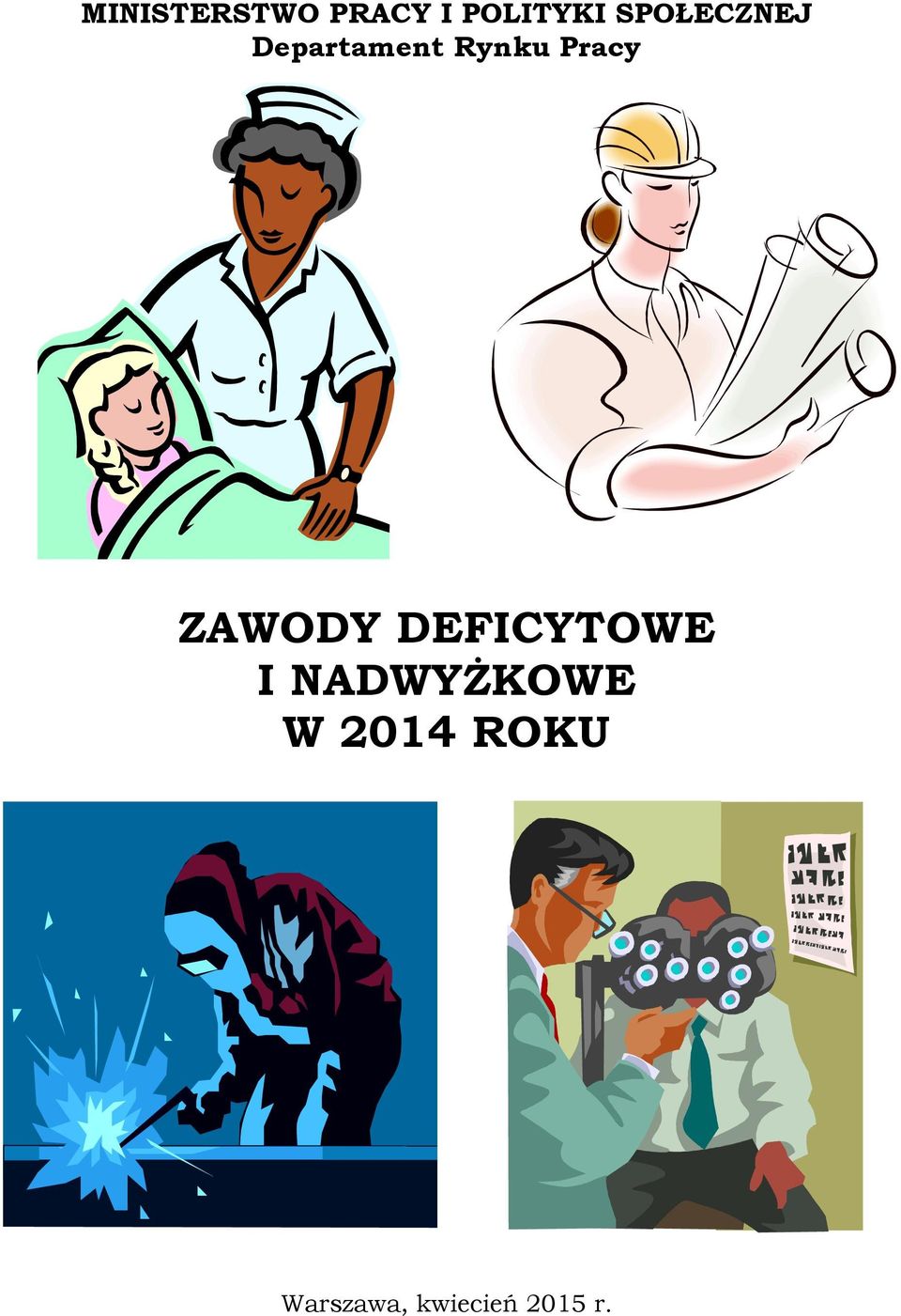 Pracy ZAWODY DEFICYTOWE I