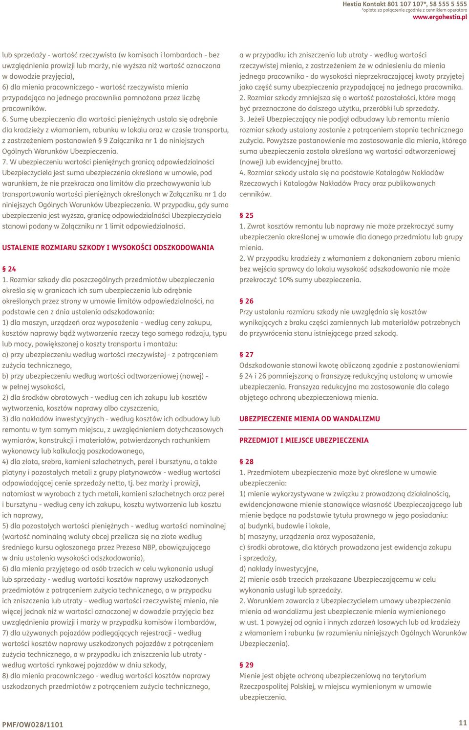 rzeczywista mienia przypadająca na jednego pracownika pomnożona przez liczbę pracowników. 6.