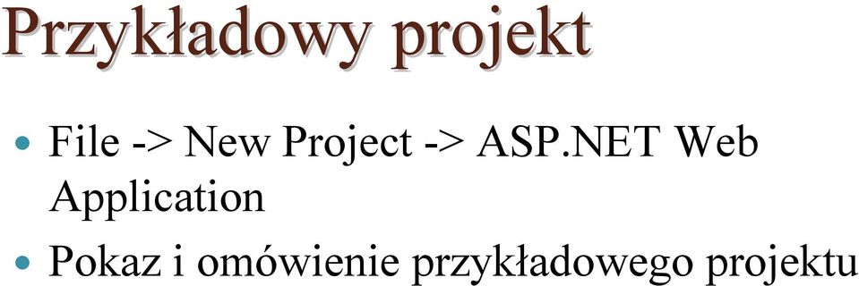 NET Web Application Pokaz