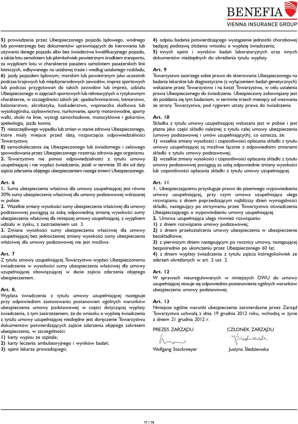 ustalonego rozkładu; 6) jazdy pojazdem lądowym, morskim lub powietrznym jako uczestnik podczas krajowych lub międzynarodowych zawodów, imprez sportowych lub podczas przygotowań do takich zawodów lub