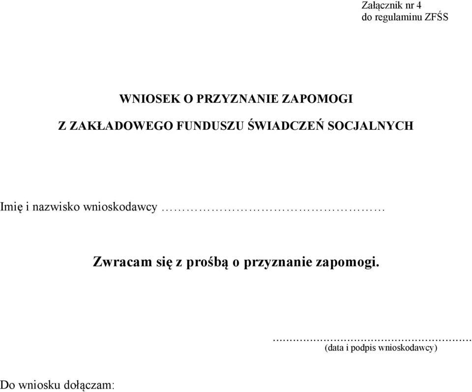 i nazwisko wnioskodawcy Zwracam się z prośbą o przyznanie