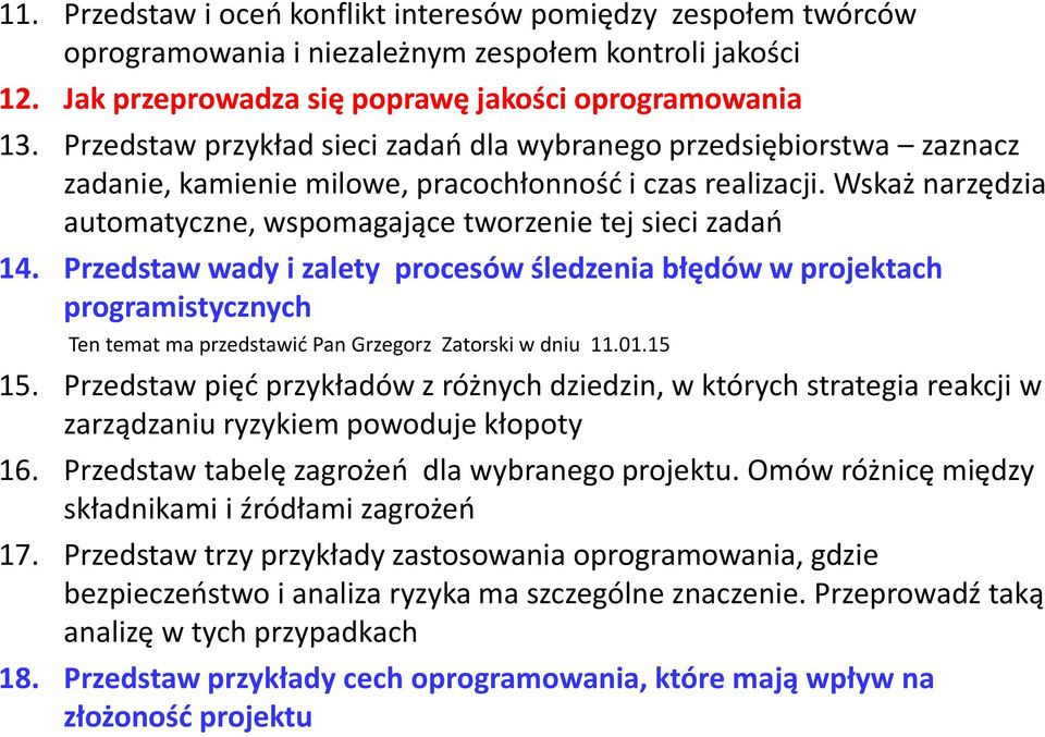 Wskaż narzędzia automatyczne, wspomagające tworzenie tej sieci zadań 14.