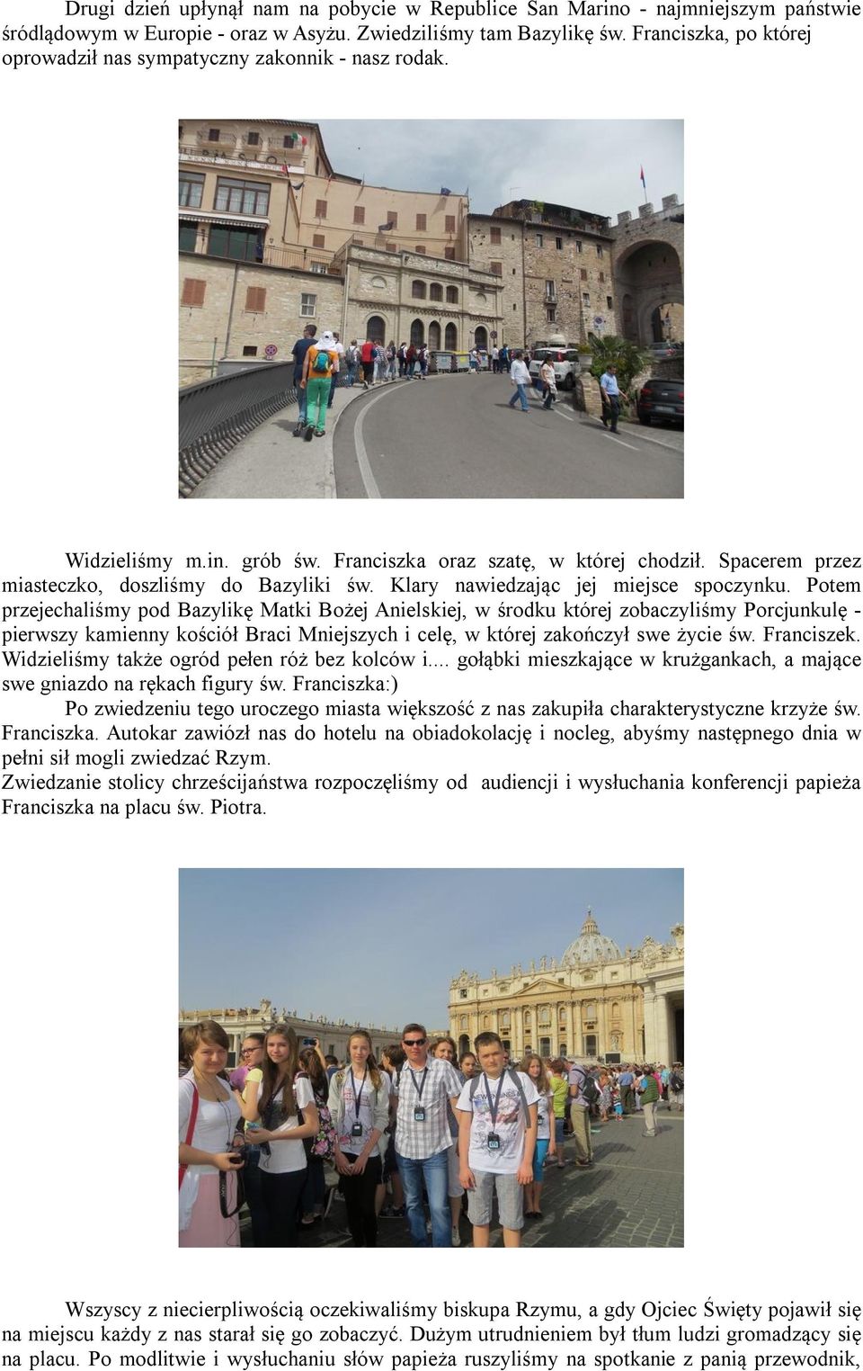 Klary nawiedzając jej miejsce spoczynku.