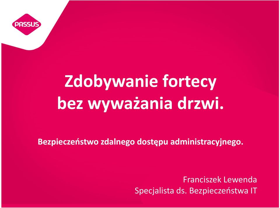 Bezpieczeństwo zdalnego dostępu