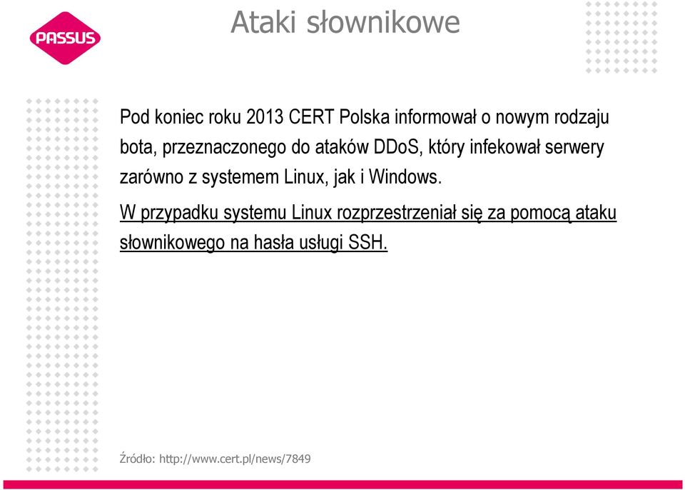 systemem Linux, jak i Windows.