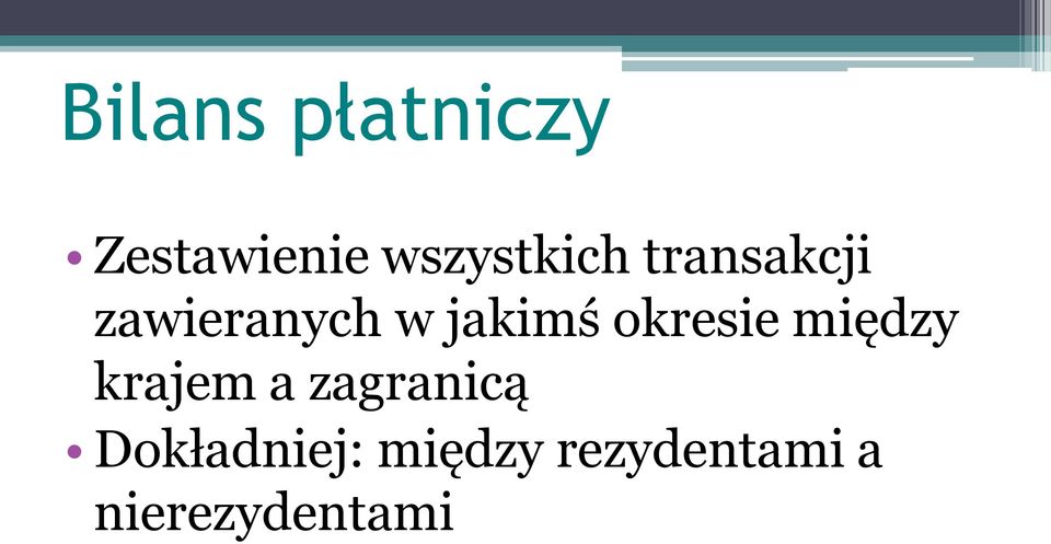 jakimś okresie między krajem a