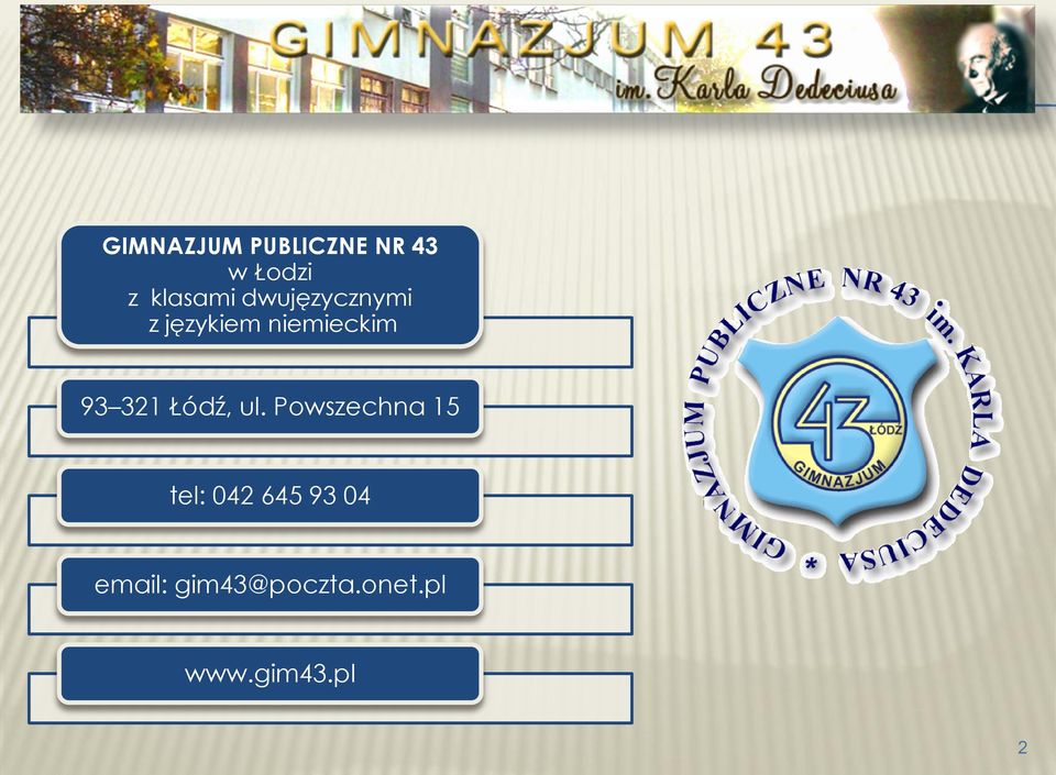 niemieckim 93 321 Łódź, ul.