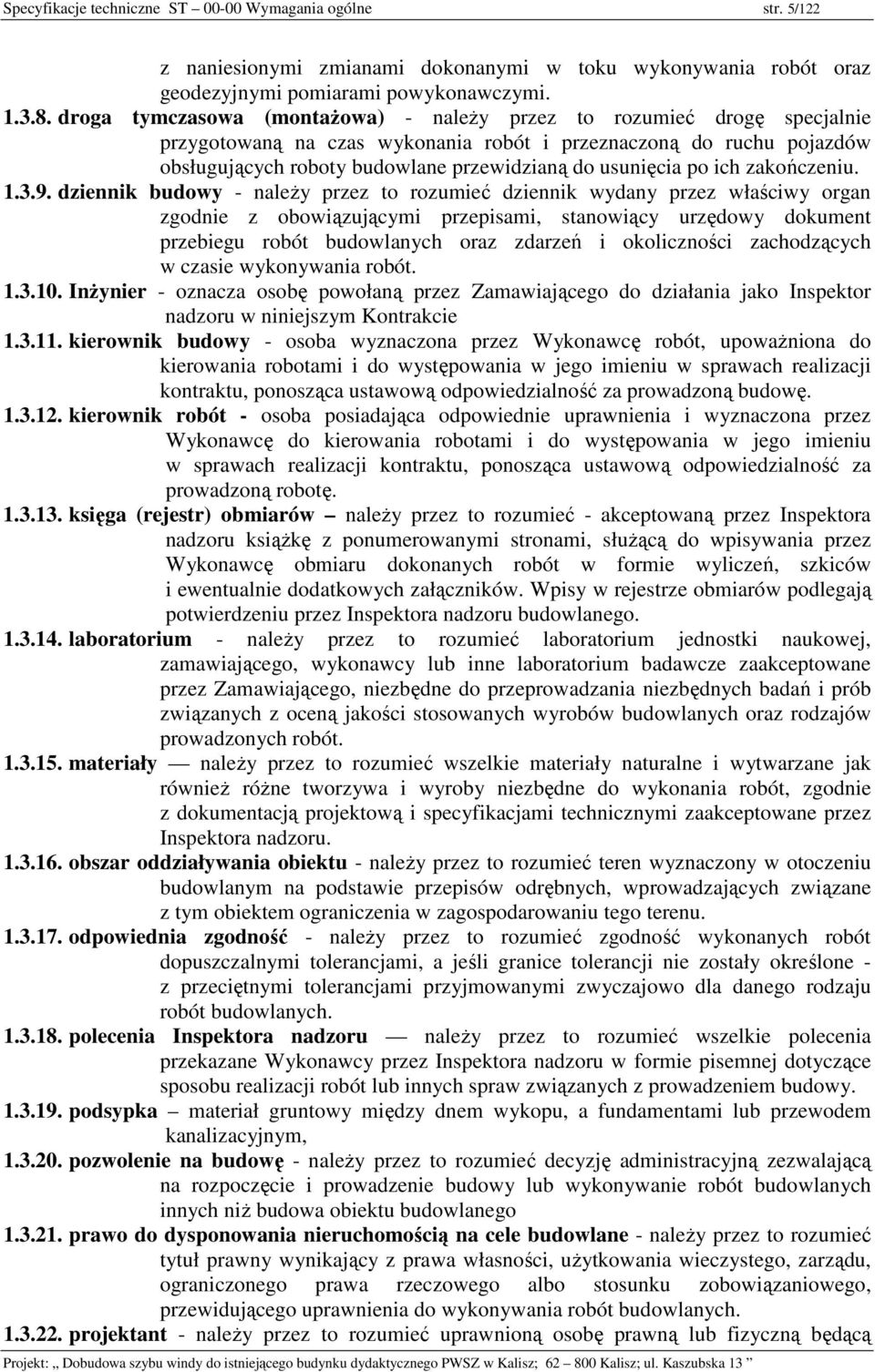 po ich zakończeniu. 1.3.9.