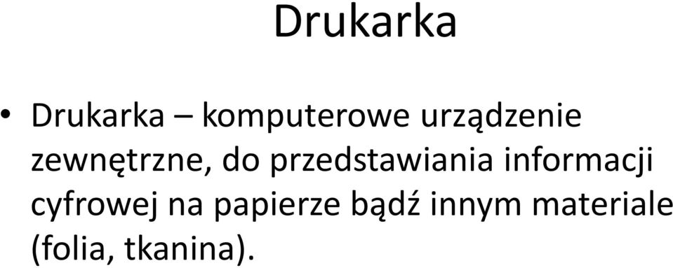 przedstawiania informacji cyfrowej