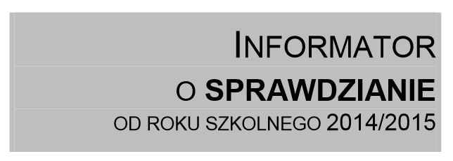 Informatorze o sprawdzianie opublikowanym na