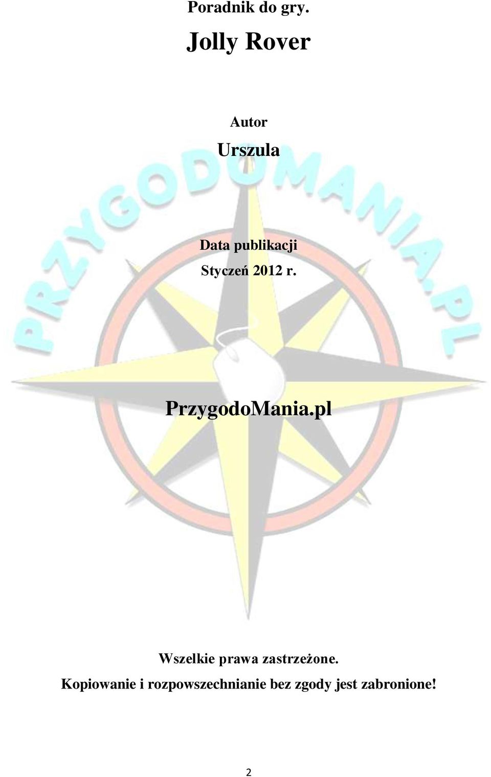 Styczeń 2012 r. PrzygodoMania.